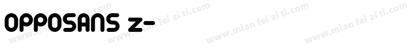 OPPOSANS z字体转换